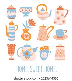 Floral Tea set. Cute poster design with teapots, cups and flowers. Vector elements isolated on the white background and text - 'Home sweet home'.