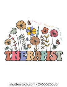 Floral therapist vintage Flower profession