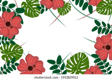 Floral tropical background or template or frame with romantic hibiscus flower, monstera leaves and tropical grass.