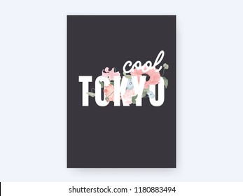 Floral typographic poster, flowers and leaves with Tokyo lettering, vintage style