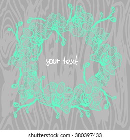 Floral vector background Orchids wreath.orchids,flowers,leaves.