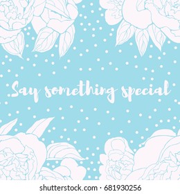 Floral vector pattern with sample text. Save the date. pattern for fabric. Peony seamless vector