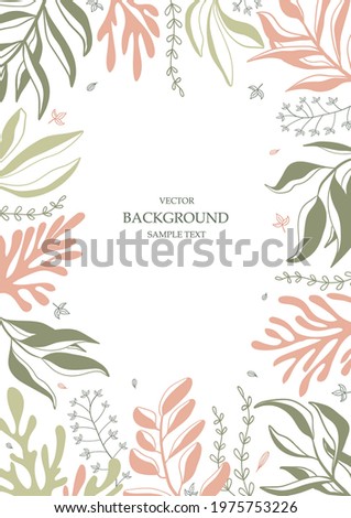 Floral vector template with leaves, plants for greeting card. Silhouette of abstract natural elements. Silhouette of plant. Print for holiday poster, background, cover, banner, invitation, postcard. 