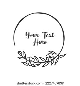 Floral wreath circle shape simple logotext hand drawn black outline. Circle floral wreath elegant rough drawing vector illustration.