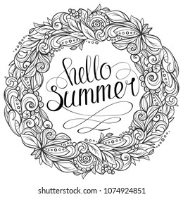 Floral wreath with handwritten inscription hello summer. Black line art. Hand drawn vector graphics illustration. 
Fully editable vector shapes.