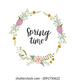 Floral wreath made of abstract flowers and leaves. Pretty elegant flat organic illustrations. With hand drawn brush calligraphy - Spring time. Vector decoration isolated on white. 