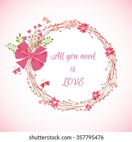 Floral wreath for your Valentine's Day or Wedding design. Love concept. Vector illustration
