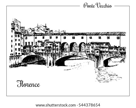 Florence. Ink hand drawing sketch of the Ponte Vecchio bridge, Vector illustration. City panorama. Can be used at advertising, traveling, postcards, prints, textile, design. For banners, stickers