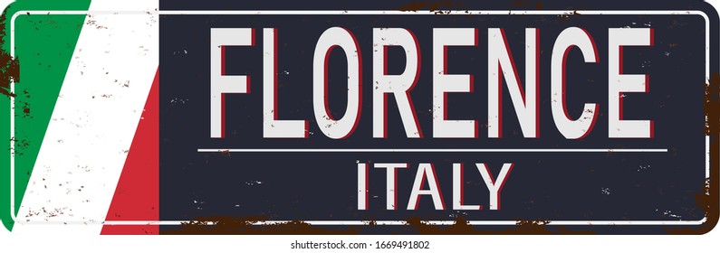 FLORENCE ITALY vintage rusty metal sign on a white background, vector illustration