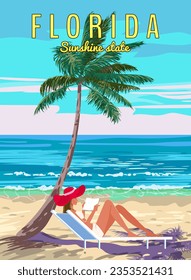 Florida Beach Retro Poster. Woman in chaise lounge with book in the red hat, palm on the beach, coast, surf, ocean. Vector illustration vintage