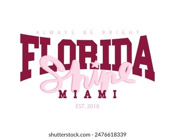 Florida college text vintage typography. Vector illustration design for fashion graphic, slogan tee, t shirt, print, poster, sticker.
