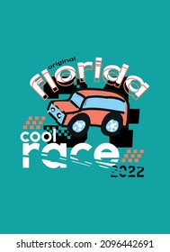 florida cool race,cartoon car,t-shirt design fashion vector