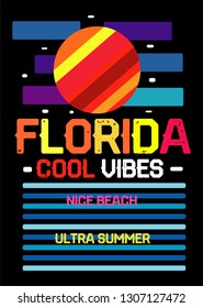 florida cool vibes,t-shirt design vector illustration