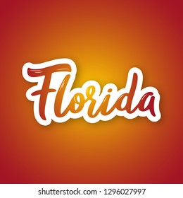 Florida - hand drawn lettering phrase. Sticker with lettering in paper cut style. Vector illustration.