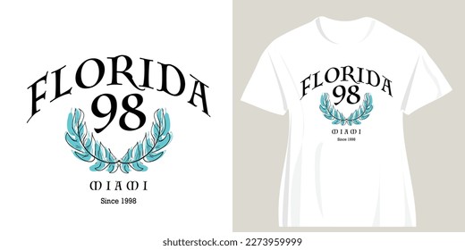 Florida Miami slogan text. College typography. Vector illustration design for fashion graphics, t shirt prints, sweatshirts.