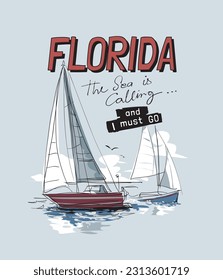 florida slogan with hand sketch yacht sailing vector illustration