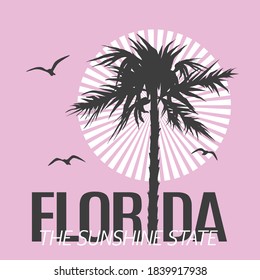 Florida The Sunshine State slogan text with palm tree for t-shirt graphics, fashion prints, posters and other uses