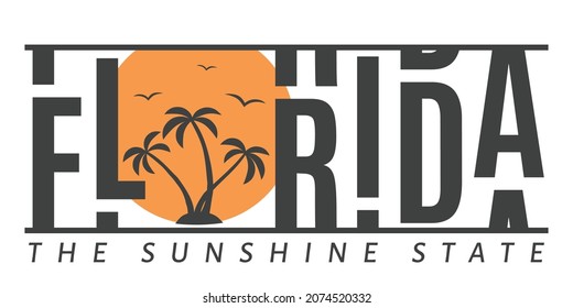 Florida The Sunshine State slogan text with palm tree for t-shirt graphics, fashion prints and other uses