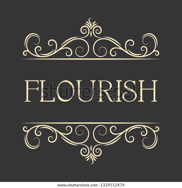 Flourish swirls Vintage  vector\
flourishes ornate curly decoration. Calligraphic border element.\
Hand Drawn Rustic Doodle Swirls, Scrolls and\
Dividers