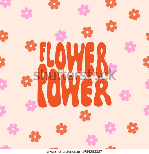 Flower Background Phrase Flower Power Hand vetor stock (livre de direitos) 1984283327