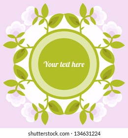 Flower background with place for text. Wedding invitation. Spring fresh design! Vector illustration. Eps 8