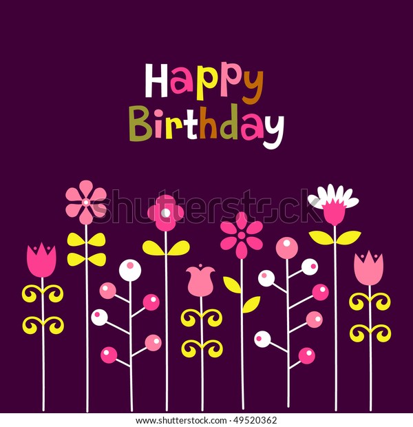 Flower Birthday Card Design Stock Vector (Royalty Free) 49520362