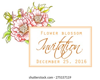 Flower blossom. Romantic botanical invitation. Greeting card with floral background.
