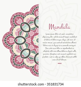 Flower circular background. Mandala. Vintage decorative elements. Islam, Arabic, Indian, ottoman motifs. Stylized flowers. Place in the text. Vintage flower. Template for invitation. Flower card.