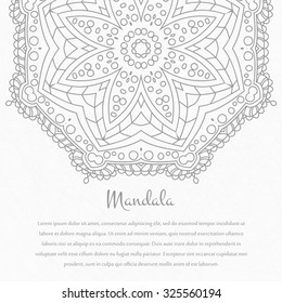 Flower circular background. A stylized drawing. Mandala. Stylized lace ornament. Indian floral ornament. Delicate floral background for greeting cards, labels. Place in the text.
