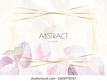 Flower Cover Background. Floral Vector Watercolor Abstract Design. Spring Leaves Art Poster with Gold Frames. Simple Summer Greeting Invitation. Botanical Elegant Card Template. Luxury Simple Geometri