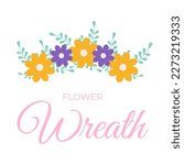 Flower crown. Vector illustration of floral decorative tiara. Wreath with plant elements for head.
