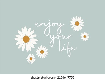 flower daisy positive quote hand drawn design