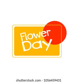 Flower day label or sign with square background