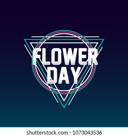 flower day, sign or label with triangle background for greeting card or poster event and holidays