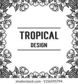 Flower design frame for tropical card vector illustration