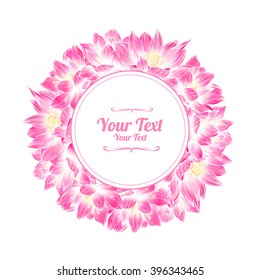 Flower frame with beautiful pink  lotuses. Vector illustration