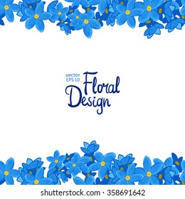 Flower Frame Border Vector  on white background. Blue Forget-me-not Illustration and place for text. Good For Invitations, Greeting Cards.