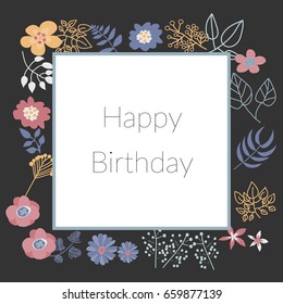Flower frame for greeting card design template for Happy Birthday in pastel colors