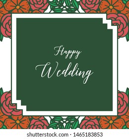Flower frame on a green backdrop, ornate branches of leaf, wallpaper of card happy wedding. Vector
