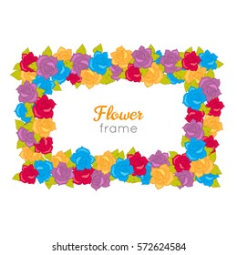 Flower frame. Rectangular wreath of different blossoms. Leaves. Colourful selection of flowers on white. Blue purple yellow red roses. Decoration. Accessory for women. Cartoon design in flat. Vector