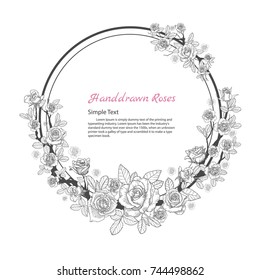 Flower frame of rose. Drawing and sketch on white background.