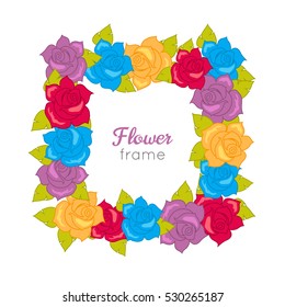 Flower frame. Squar wreath of different blossoms. Leaves. Colourful selection of flowers on white. Blue purple yellow red roses. Decoration. Accessory for women. Cartoon design in flat. Vector
