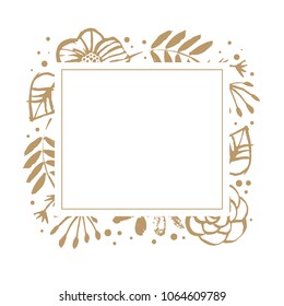 Flower frame template for wedding invitation and greeting card. Floral botanical collection. Flowers, branches, and leaves in nature pattern. Hand drawn design elements. Vector illustration.