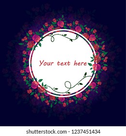 Flower Frame.Silhouette of a rose. Beautiful greeting card with floral wreath. Bright illustration, can be used as a card creation, wedding invitation card and other holiday and cute summer background