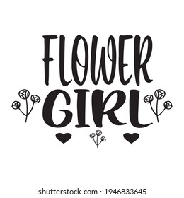 flower girl black letters quote