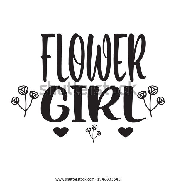 flower girl black letters\
quote