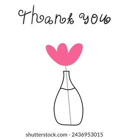 Flower in a glass jar. Card design. Flat design. Words - thank you. Hand drawn illustration on white background. 