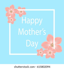 Flower with Happy Mother's Day gift card. Vector.