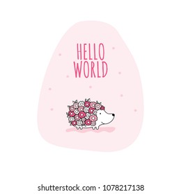 Flower hedgehog with the words hello world vector illustration on a pink background shape.