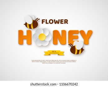 Flower honey typographic design. Paper cut style letters, flower and bees. Template design for beekiping and honey product. White background, vector illustration.